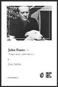 John Fante: Camino de los sue?os diurnos