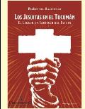 Los jesuitas en el Tucum?n: El legado en Santiago del Estero