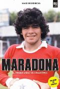 Maradona: el primer Diego