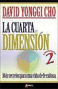 Cuarta Dimension, La Vol.. II: More Secrets for a Life of Success