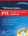 The Official Guide to PTE Academic: Pearson Test of English [With CDROM and CD (Audio)]