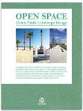 Open Space: Urban Public Landscape Design