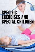 Specific Exercises and Special Children