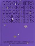 DESIGNHERS A Celebration of Women in Design Today