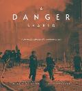 A Danger Shared: A Journalist's Glimpses of a Continent at War