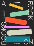 Book on Books New Aesthetics in Book Design