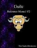 Guile Reference Manual 1/2