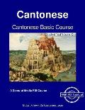 Cantonese Basic Course - Student Text Volume One