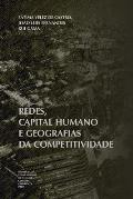 Redes, capital humano e geografias da competitividade