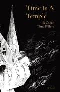 Time Is A Temple: & Other Time Killers