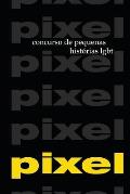 Pixel 1 E 2: Concursos de Pequenas Historias Lgbt