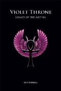 Violet Throne Legacy of the Aset Ka