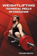 Weightlifting: Technical Skills Optimization