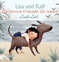 Lisa und Ralf: Die besten Freunde f?r immer