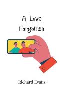 A Love Forgotten