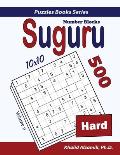 Suguru (Number Blocks): 500 Hard Puzzles (10x10)