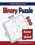 Binary Puzzle: 500 Easy to Hard (10x10)