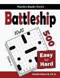 Battleship: 500 Easy to Hard Logic Puzzles (10x10)