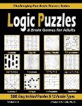 Logic Puzzles & Brain Games for Adults: 500 Easy to Hard Puzzles & 12 Puzzle Types (Sudoku, Fillomino, Battleships, Calcudoku, Binary Puzzle, Slitherl