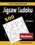 Jigsaw Sudoku: 500 Medium Puzzles