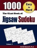 The Giant Book of Jigsaw Sudoku: 1000 Easy to Hard Puzzles