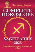 Complete Horoscope Sagittarius 2023: Monthly astrological forecasts for 2023