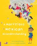 Marvelous Mexican Misunderstanding