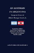 An Austrian in Argentina: Essays in Honor of Alberto Benegas Lynch Jr.