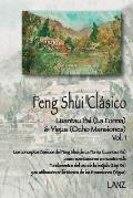 Feng Shui Cl?sico: Luantau Pai (La Forma) & Yigua (Ocho Mansiones)
