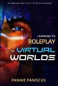 Learning to Roleplay in Virtual Worlds