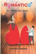 Romantico: El Poema del Amor