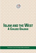 Islam and the West: A Civilized Dialogue