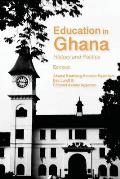 Education in Ghana: History and Politics