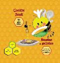 Cookie Book * Recetas de Galletas: Made with Real Honey * Hechas Con Miel de Abeja Pura
