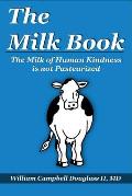 Milk Book The Milk Of Human Kindness Is