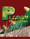Plag?n el drag?n * Plagon the Dragon