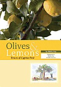 Olives & Lemons Traces of Cyprus Past