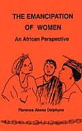 The Emancipation of Women: An African Perspective