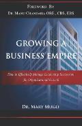 Growing a Business Empire: How to Effectively Manage Leadership Succession for Organizational Growth