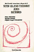 Spin Glass Theory and Beyond: An Introduction to the Replica Method and Its Applications