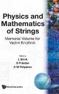 Physics and Mathematics of Strings: Memorial Volume for Vadim Knizhnik