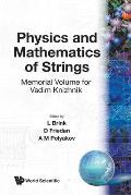 Physics and Mathematics of Strings: Memorial Volume for Vadim Knizhnik