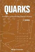 Quarks Frontiers in Elementary Particle Physics