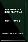 An Outline of Silozi Grammar