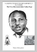A Leading Pioneer in the Development of The Gambia: The Very Reverend John Colley Faye