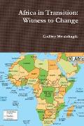 Africa in Transition: Witness to Change