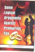 Some Logical Arguments Against Premarital Sex
