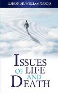 Issues of Life and Death