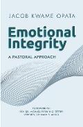 Emotional Integrity: A Pastoral Approach