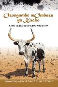 Ozongombe mOmbazu ya Kaoko: Cattle Culture of the Kaoko Ovaherero
